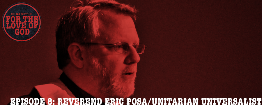 Rev. Eric Posa was born in Fort Worth, Texas. As an interim minister he has lived and ministered in many different places for the UU Church. In the summer of 2015 Rev. Posa accepted an interim minister position at the Church of the River, Memphis TN. Listen to his unique thoughts, experiences, and perspectives. Support the show and start your Audible trial today @ audibletrial.com/oam