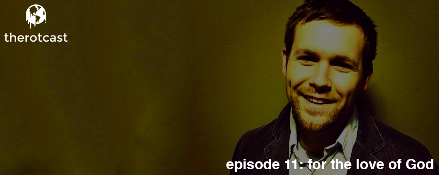 Aaron had the privilege of discussing religion in the United States with Sean Mosley on the 'For The Love of God' podcast.&nbsp; Sean releases episodes bi-weekly and talks with people about how religion has effected their lives.&nbsp; We thought this episode was important as we explore religion in the coming episodes!&nbsp; Enjoy and listen to For The Love of God @  www.theoamnetwork.com/lovegod   Help support the rotcast by making any regular purchase @  theoamnetwork.com/amazon