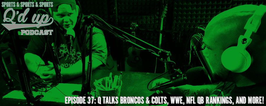 Q and CJ break down NFL teams like the Broncos & Colts, talks WWE, rank NFL QB's by divisions and much MORE! Check out Side Street Grill @ 31 Florence right here in Memphis, TN. Great food, GREAT DRINKS!