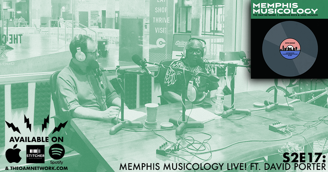 On this very special live episode of Memphis Musicology, we sit down with the legendary songwriter, producer, and musician David Porter, who penned some of the biggest hits of the Stax era and who currently managed Made in Memphis Entertainment, to discuss his long and winding career.