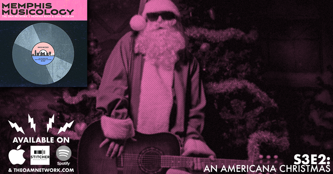 Happy holidays, ya’ll! On this episode of Memphis Musicology, we check out some of the best Americana Christmas tunes from Memphis, including offerings from Valerie June, Jessie Mae Hemphill, Dale Watson, and many more!