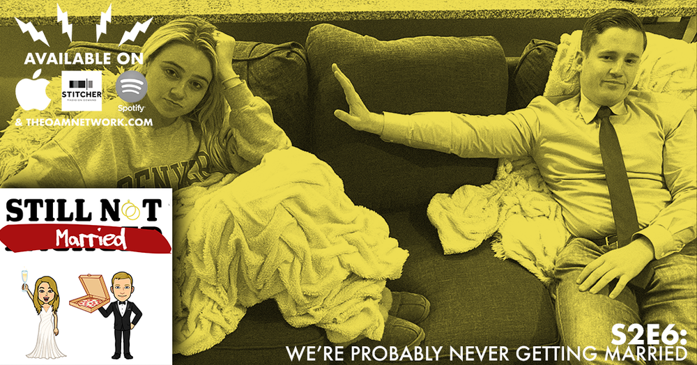 On this episode of Still Not Married Jess and Chris talk about how  COVID-19 may force them to postpone their wedding and stay engaged  forever. They have the GOATS and WOATS of social distancing. Jess cries  over March Madness. They talk about smal…