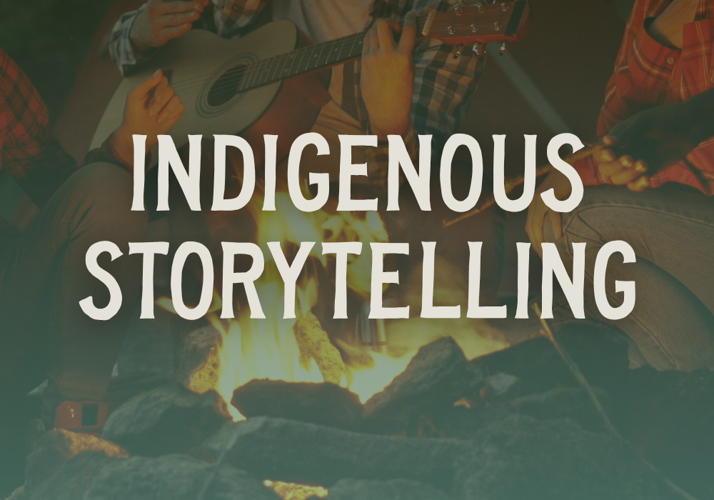 Indigenous Storytelling