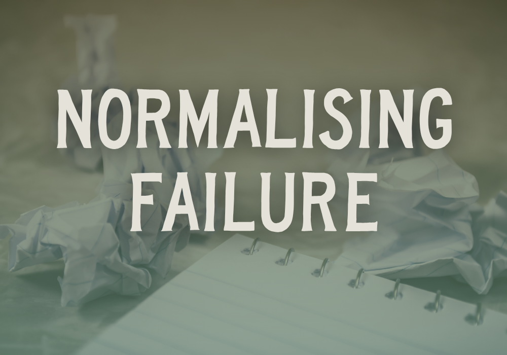 Normalising Failure