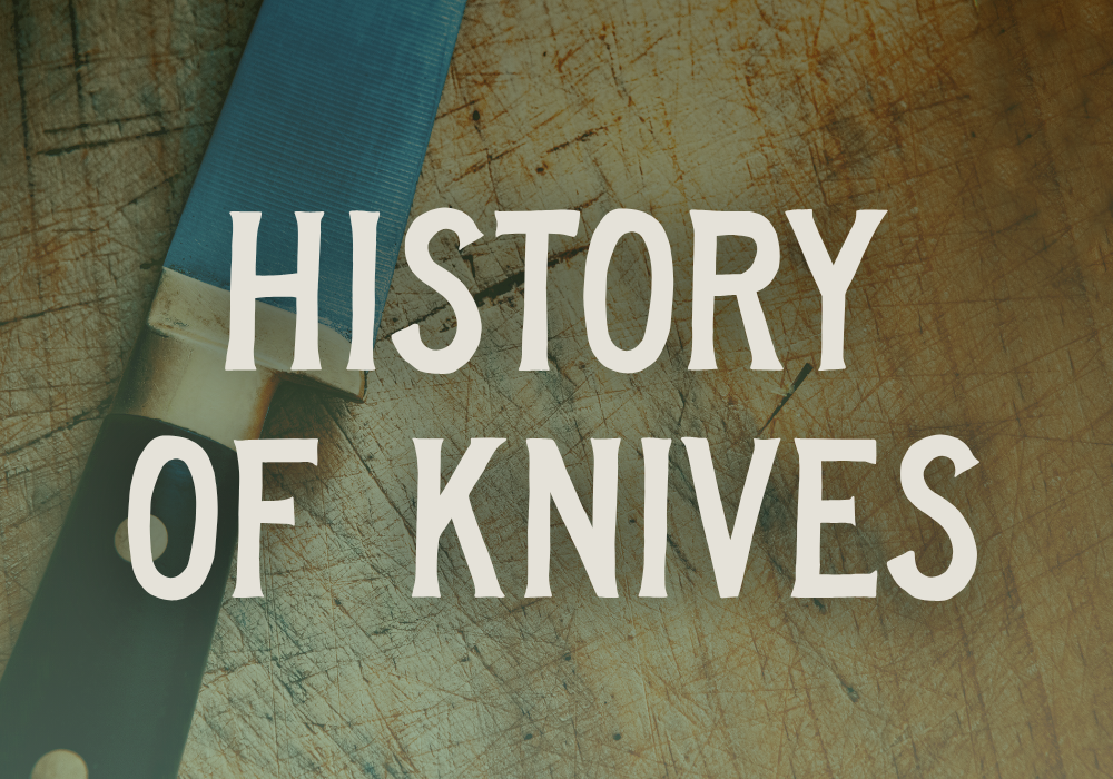 The History of the Knife