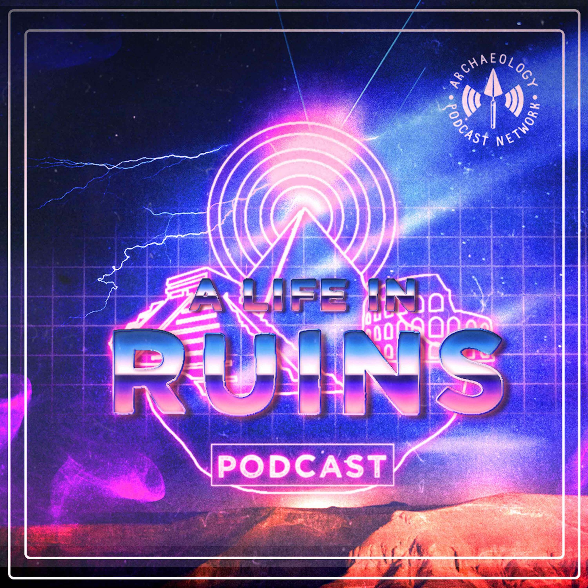 A Life In Ruins Podcast logo