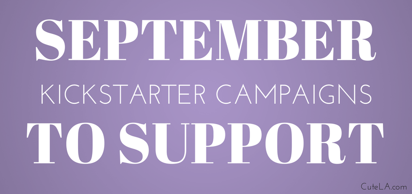 September 2014 Fashion, Art, Design Kickstarter Campaigns to Back via Cute LA