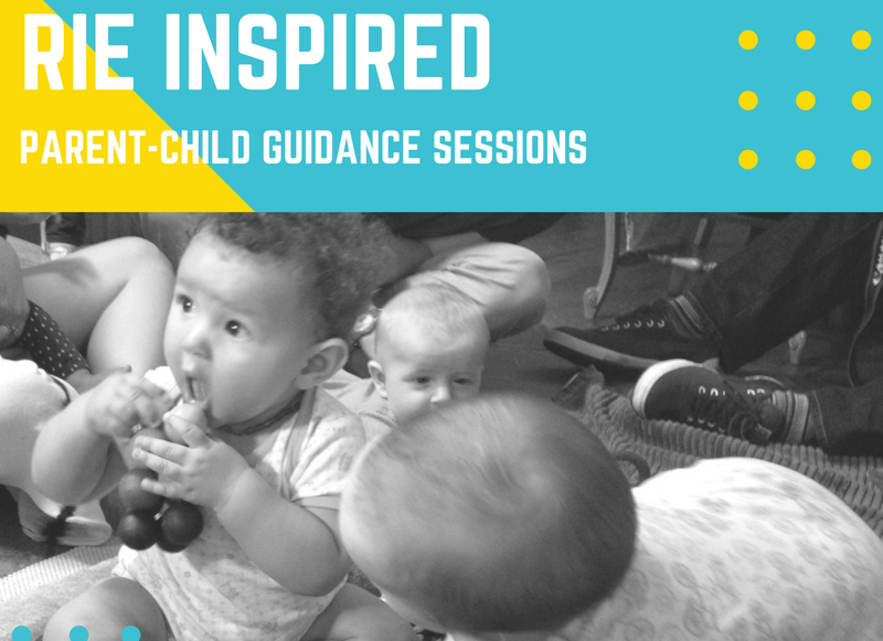 RIE inspired Parent-Child Guidance Sessions