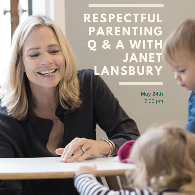 Respectful Parenting - Q & A with Janet Lansbury