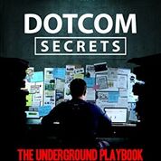  Learn To Structure Your Sales Funnel Around Automated Marketing with Your Free Copy of Dotcom Secrets! 