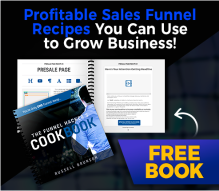  Get Your FREE Copy of the Funnel Hacker’s Cookbook Today! 