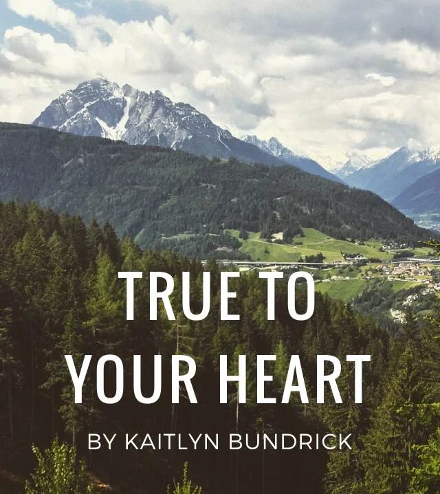 True to Your Heart