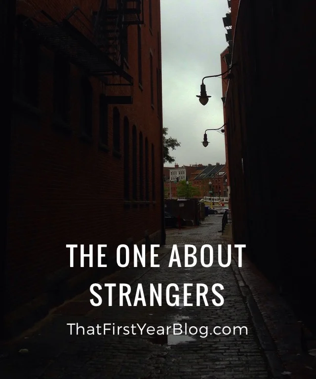 The One About Strangers