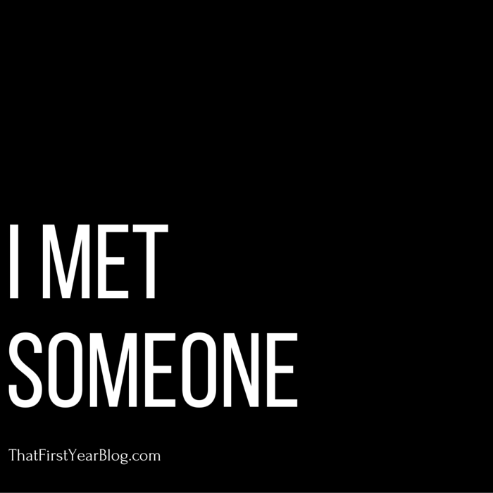 I Met Someone
