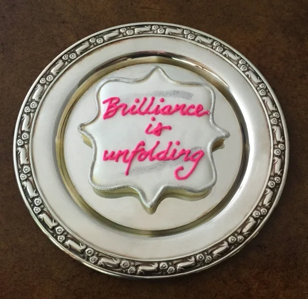 Cookie Wisdom - brilliance is unfolding.jpg