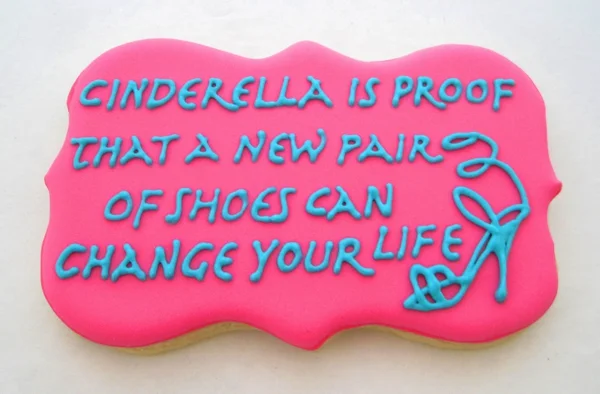 "Cinderella is Proof" Cookie