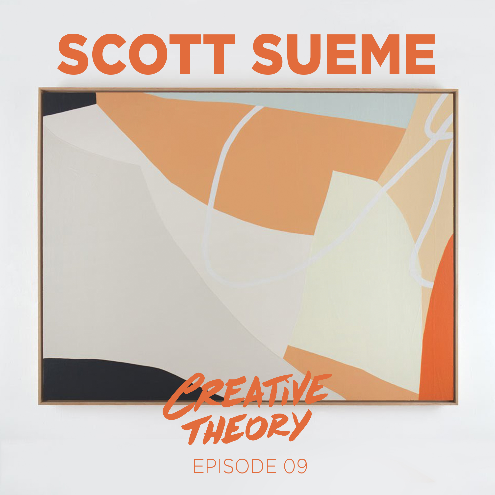 Episode 09 - Scott Sueme