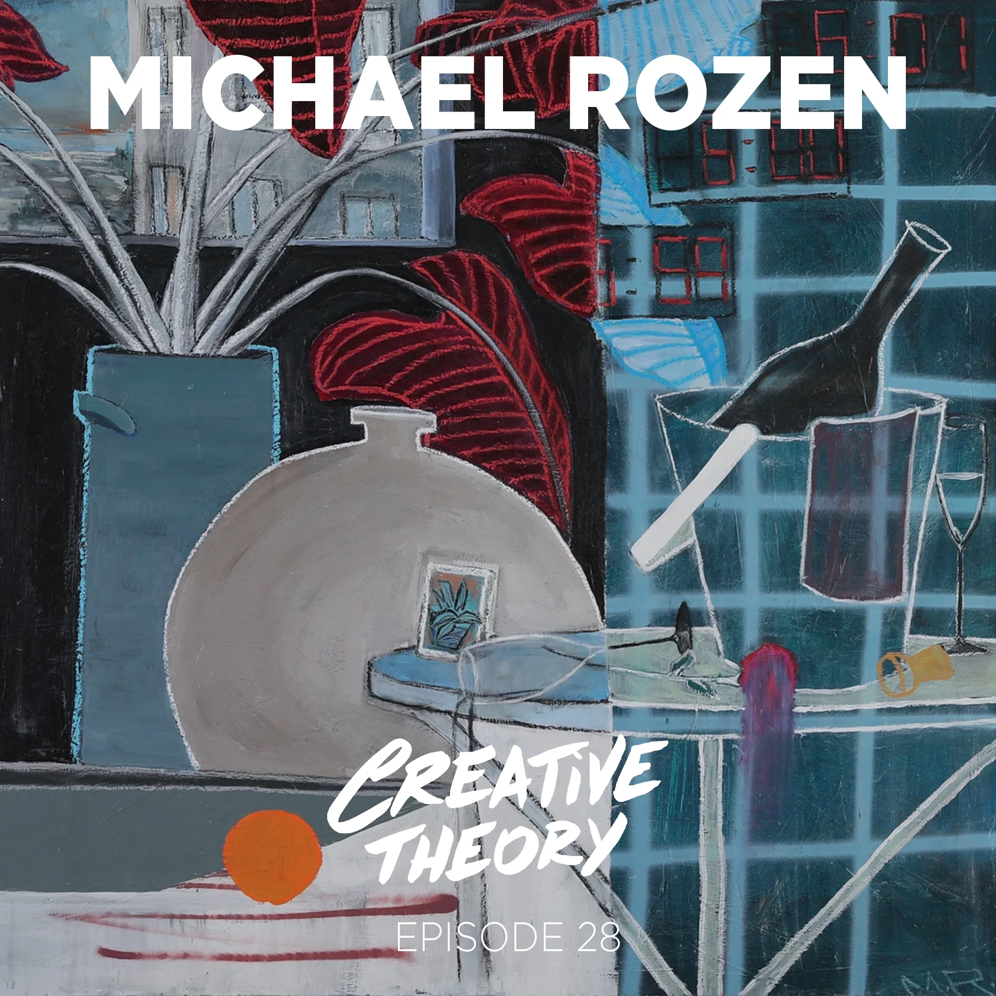 Episode 28 - Michael Rozen