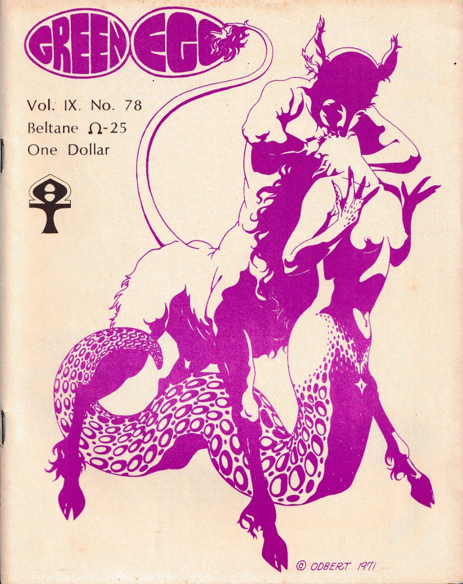   Green Egg   Magazine&nbsp;  Volume IX No. 78&nbsp; Beltane - 25&nbsp; 1970s&nbsp; 8 ½ x 11 in.&nbsp; 