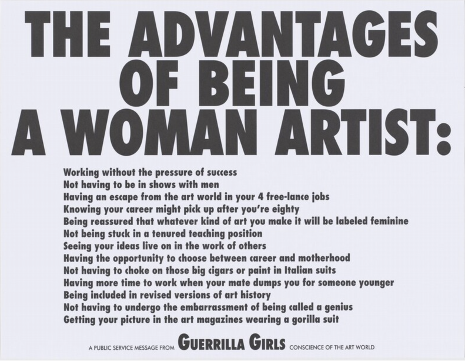 'the advantaged of being a woman artist' piece by Guerrilla Girls