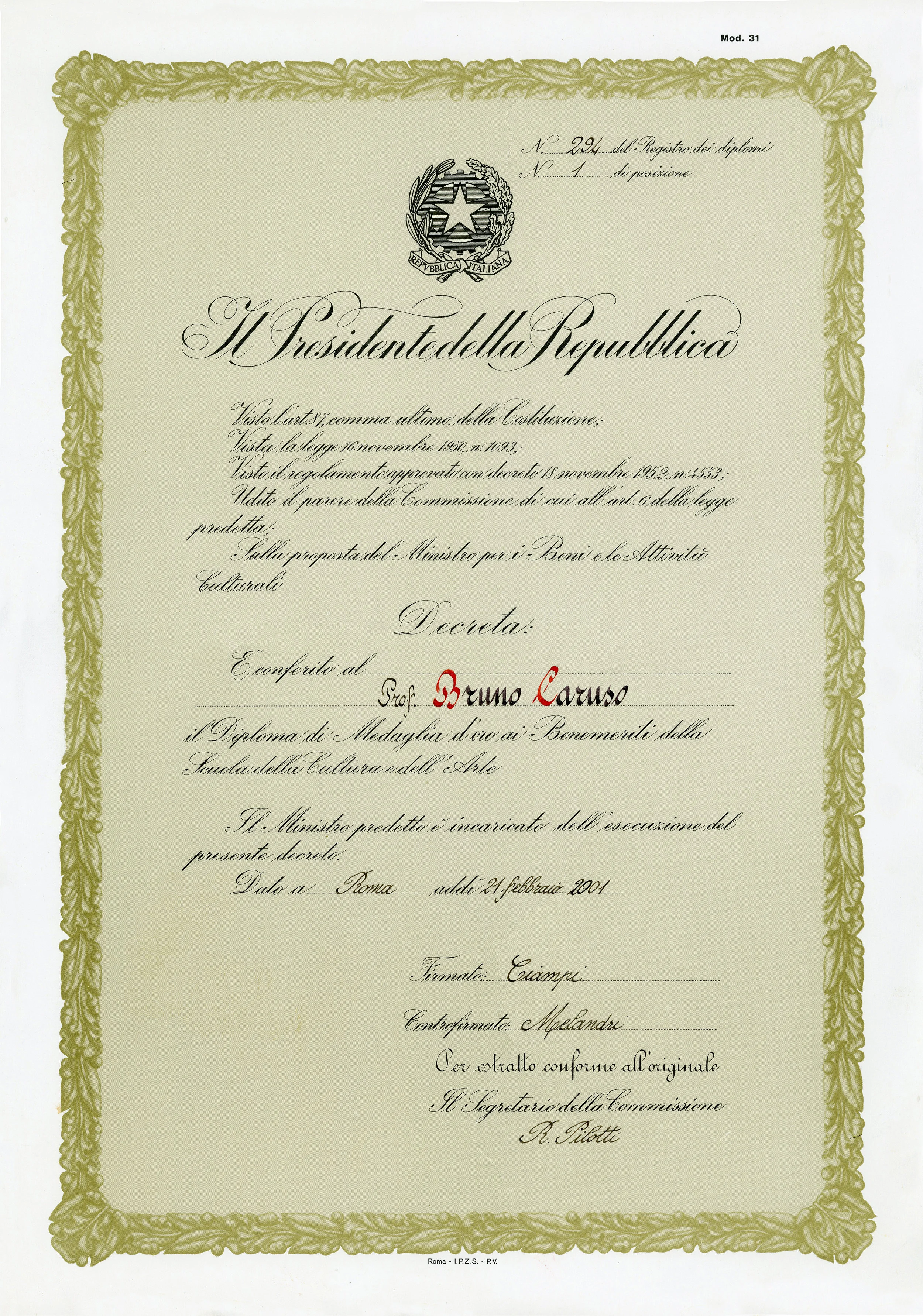 Gold, Italian Medal of Merit for Culture &amp; Art 