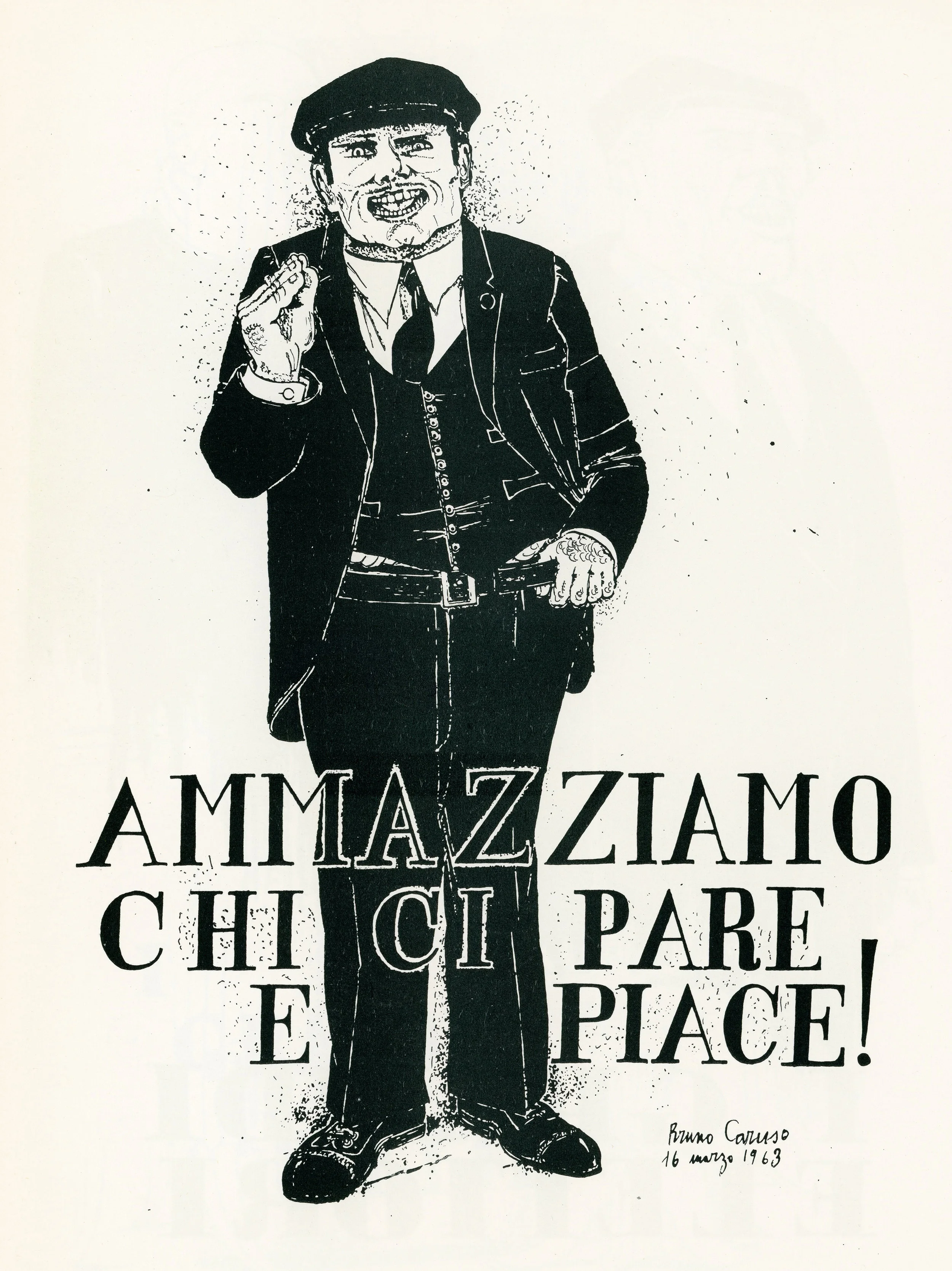 Ammazziamo chi ci pare e piace
