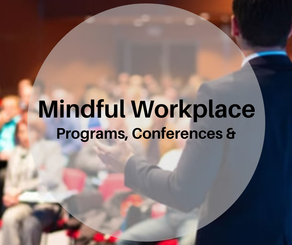 5-Mindful Workplace Programs & Conferences.png