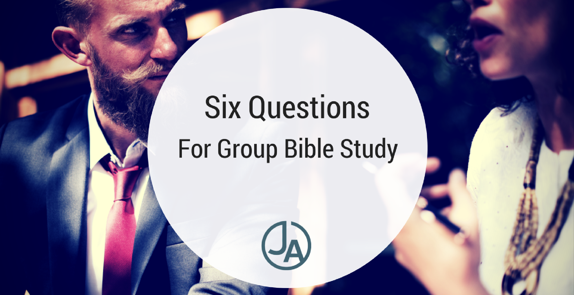 Six questions for group bible study.png