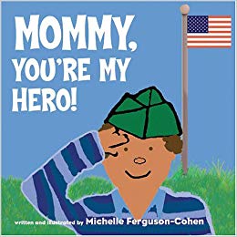 Mommy-Youre-My-Hero_Ferguson.jpg