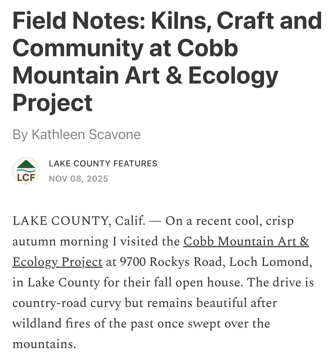 Check out this wonderful article by @kathyscavone on our recent Fall Open House event!

&ldquo;Field Notes: Kilns, Craft and Community at Cobb Mountain Art &amp; Ecology Project&rdquo;

Read the full article here: 
https://open.substack.com/pub/lakec