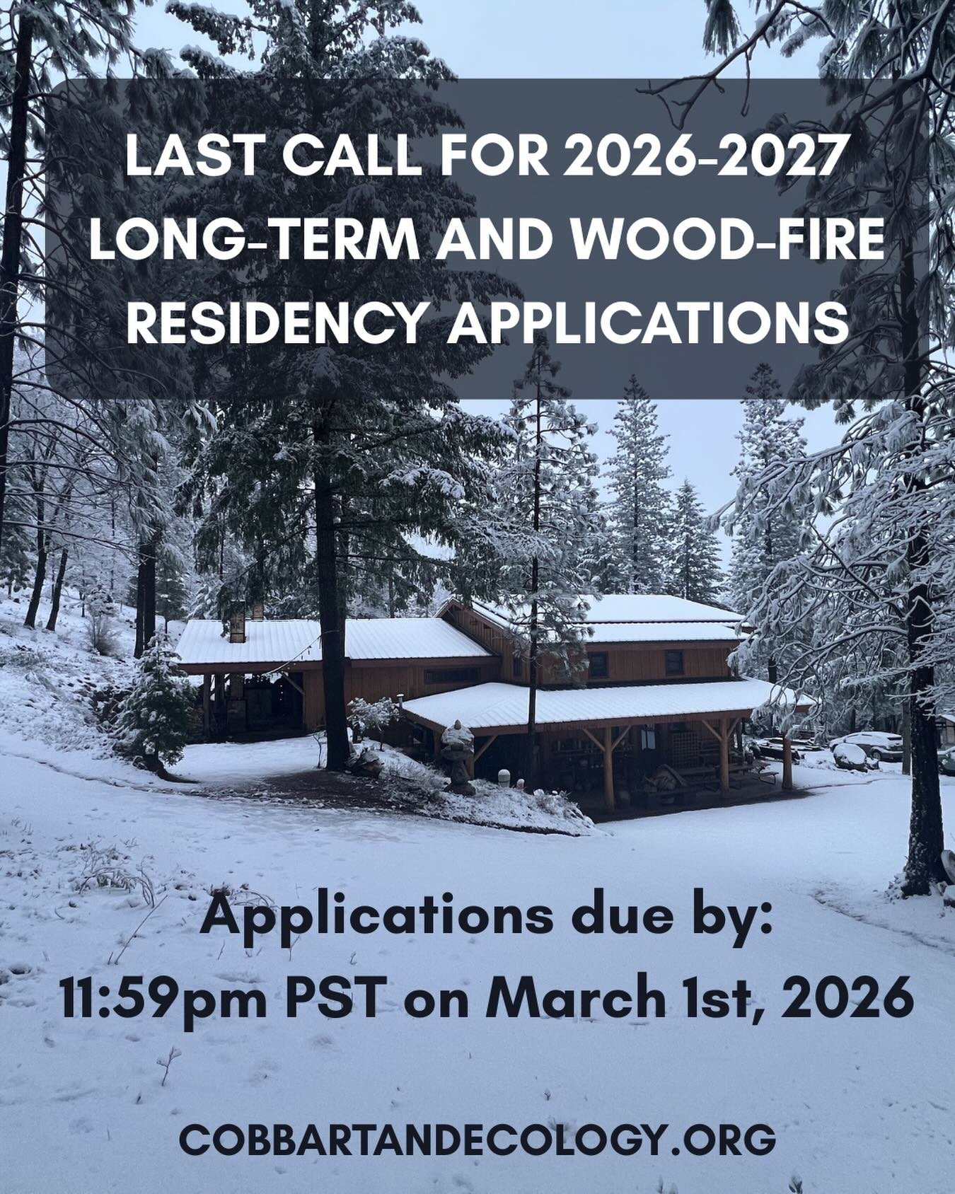 One day left to apply for Long-term and Wood-fire residency at Cobb Mountain Art &amp; Ecology Project! 

To be considered for the upcoming year, please submit your application by the dates listed below:

&bull;Long-term and wood-fire applications ar
