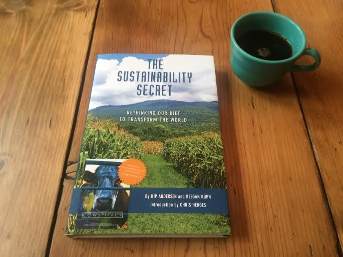 The Sustainability Secret: Rethinking Our Diet to Transform the World