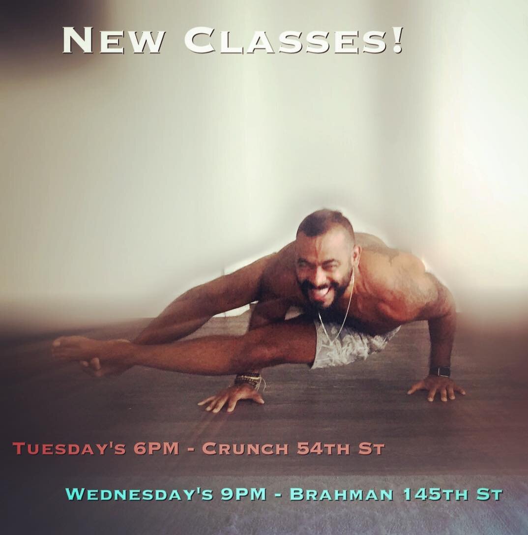 Happy to announce some new classes!  Tuesday's at 6pm, The Yoga Adjustment at Crunch Hell's Kitchen, and Wednesday's 9Pm, Candlelit Flow at Brahman Yoga in Harlem.  Your summer body starts now! 🤸🏽&zwj;♂️🏋🏽🙏🏽💪🏽 #yoga #astavakrasana #8pointpose
