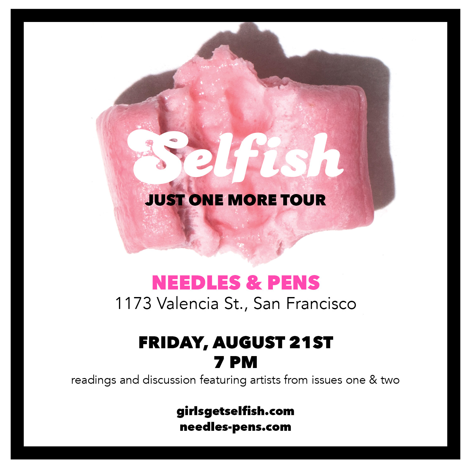 Selfish has landed in SF! come by fantastic bookstore Needles & Pens tomorrow evening to hear about the project, meet the editor, Taylor Yates, as well as issue one contributor Lauren Crew, and get your hands on a copy of the new issue! xx