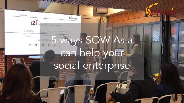 5 ways SOW Asia can help your social enterprise