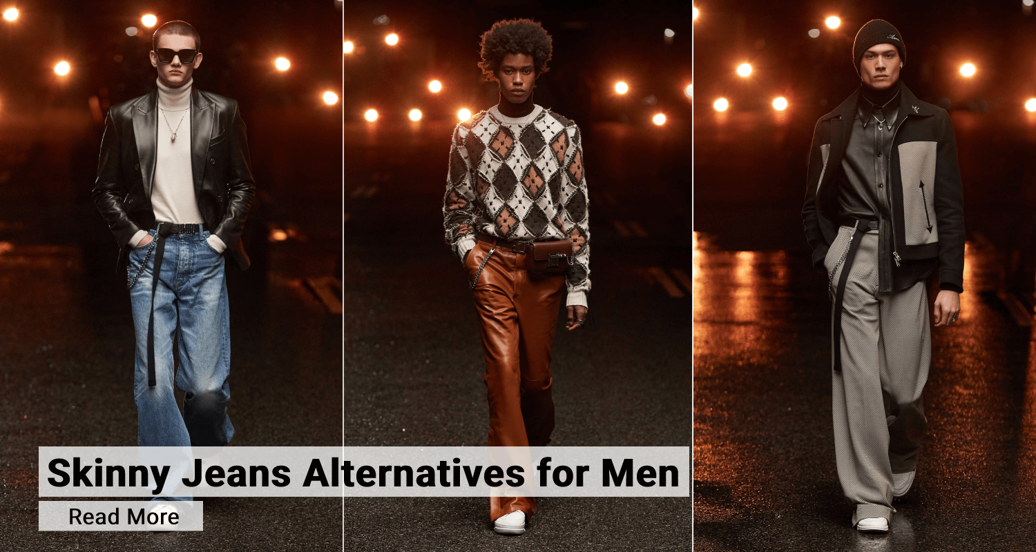 Men's Skinny Jeans Alternatives