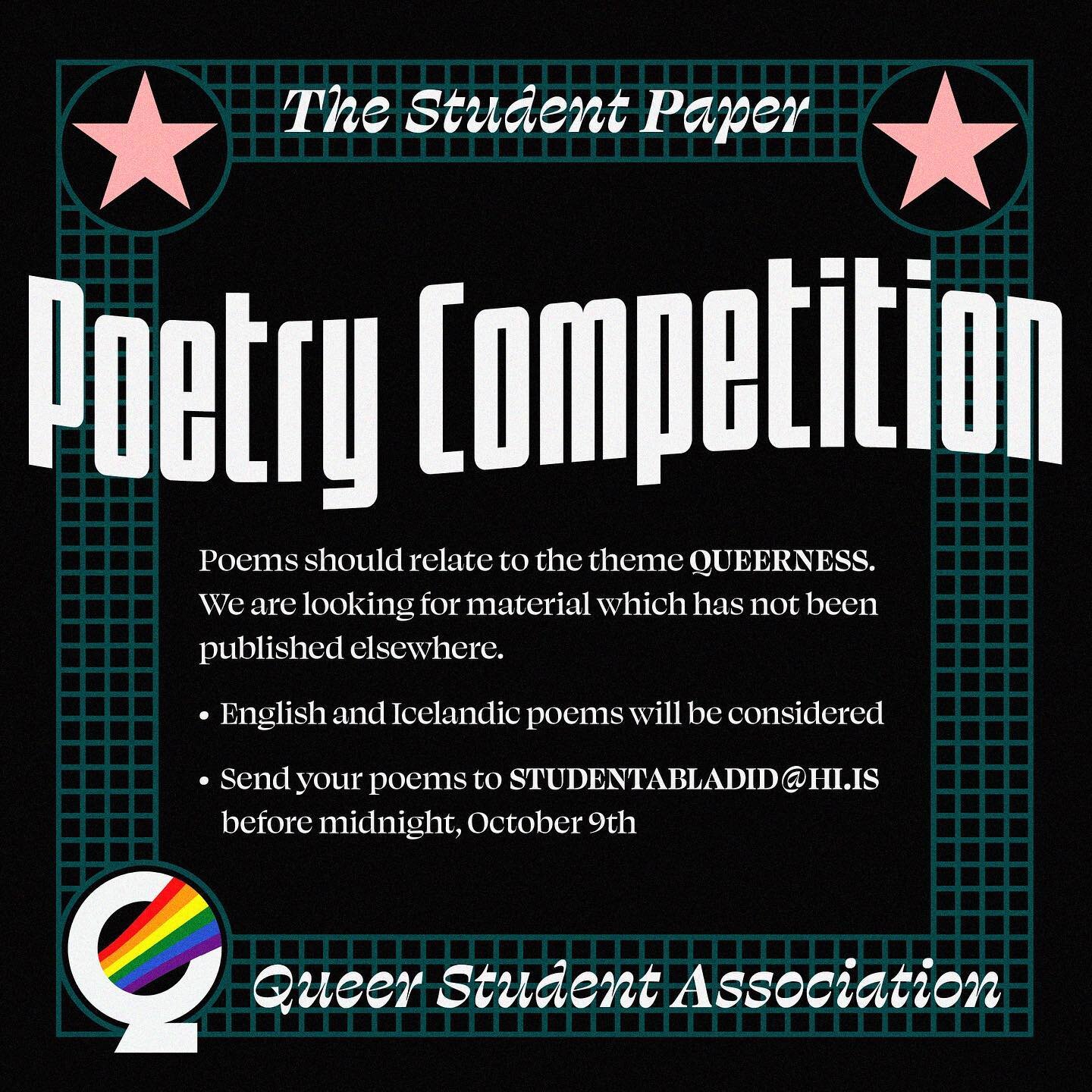 In celebration of a new school year, The Student Paper and Q - Queer Student Association are hosting a poetry competition! 

The theme is QUEERNESS and selected poems will be published in the Student Paper&rsquo;s first issue, on the Paper&rsquo;s we