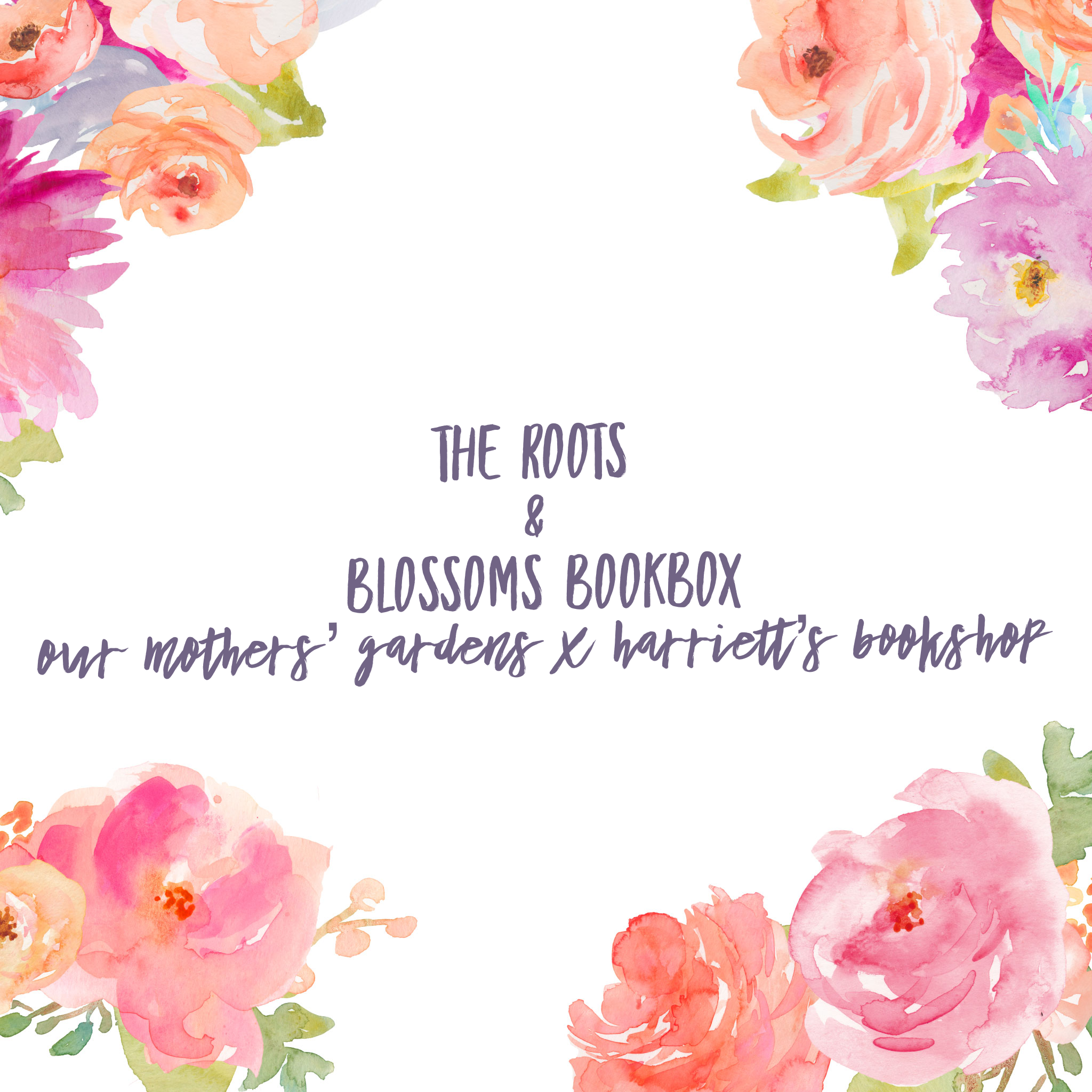The Roots & Blossoms Bookbox