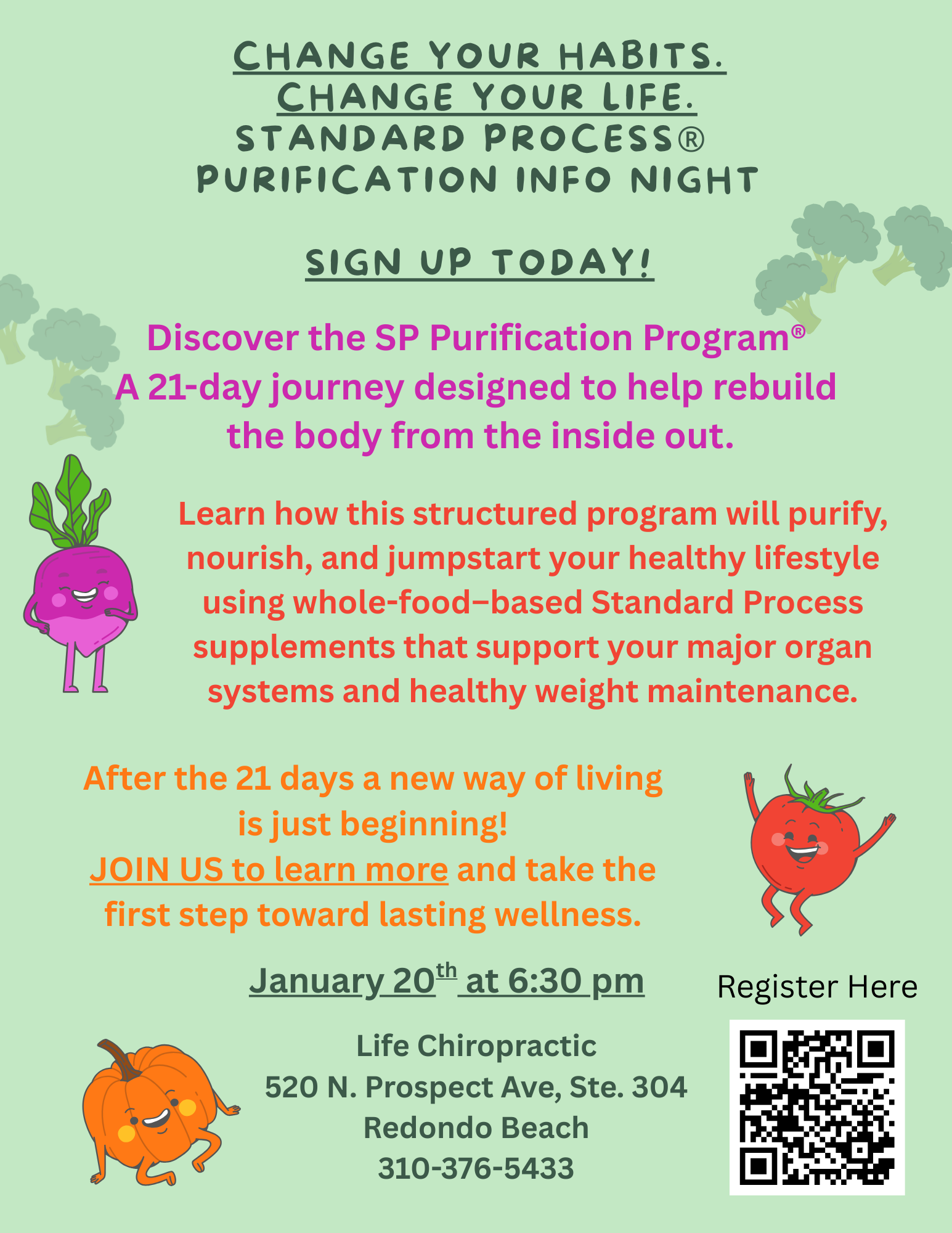 CHANGE YOUR HABITS. CHANGE YOUR LIFE. STANDARD PROCESS® PURIFICATION INFO NIGHT