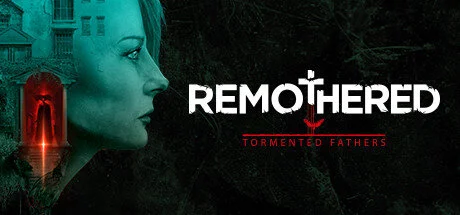 F6H:  Remothered:  Tormented Fathers