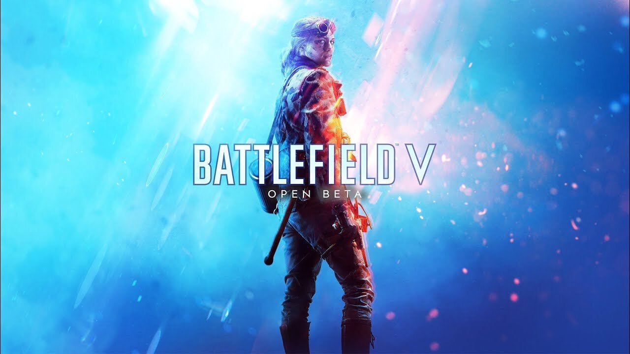 The First Six Hours: Battlefield V Open Beta