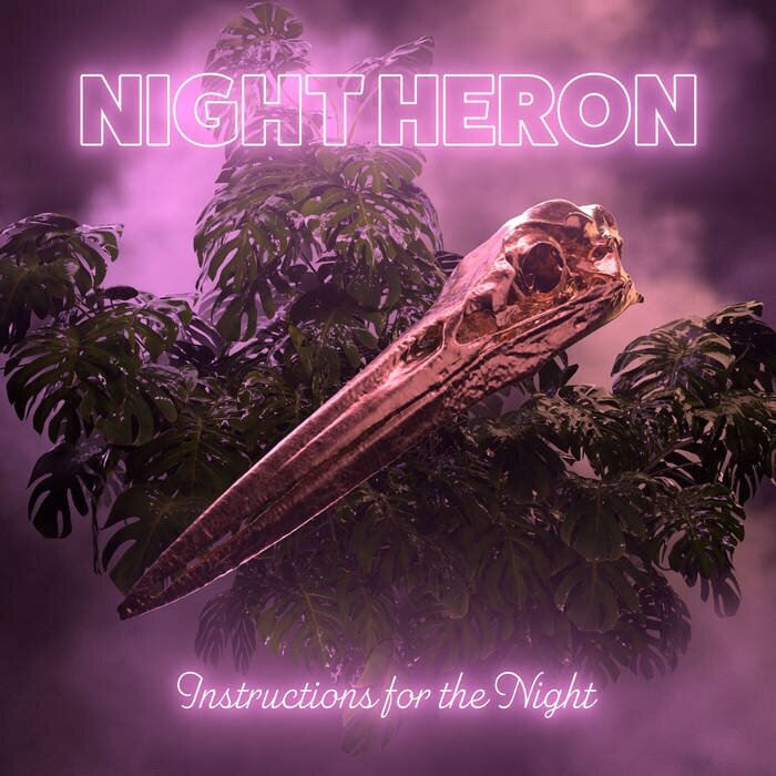 Night Heron - Instructions for the Night - Mixing, Keyboards, Additional Production