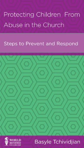 We Never Arrive: A Resource List for Learning About Children's Ministry Safety and Security