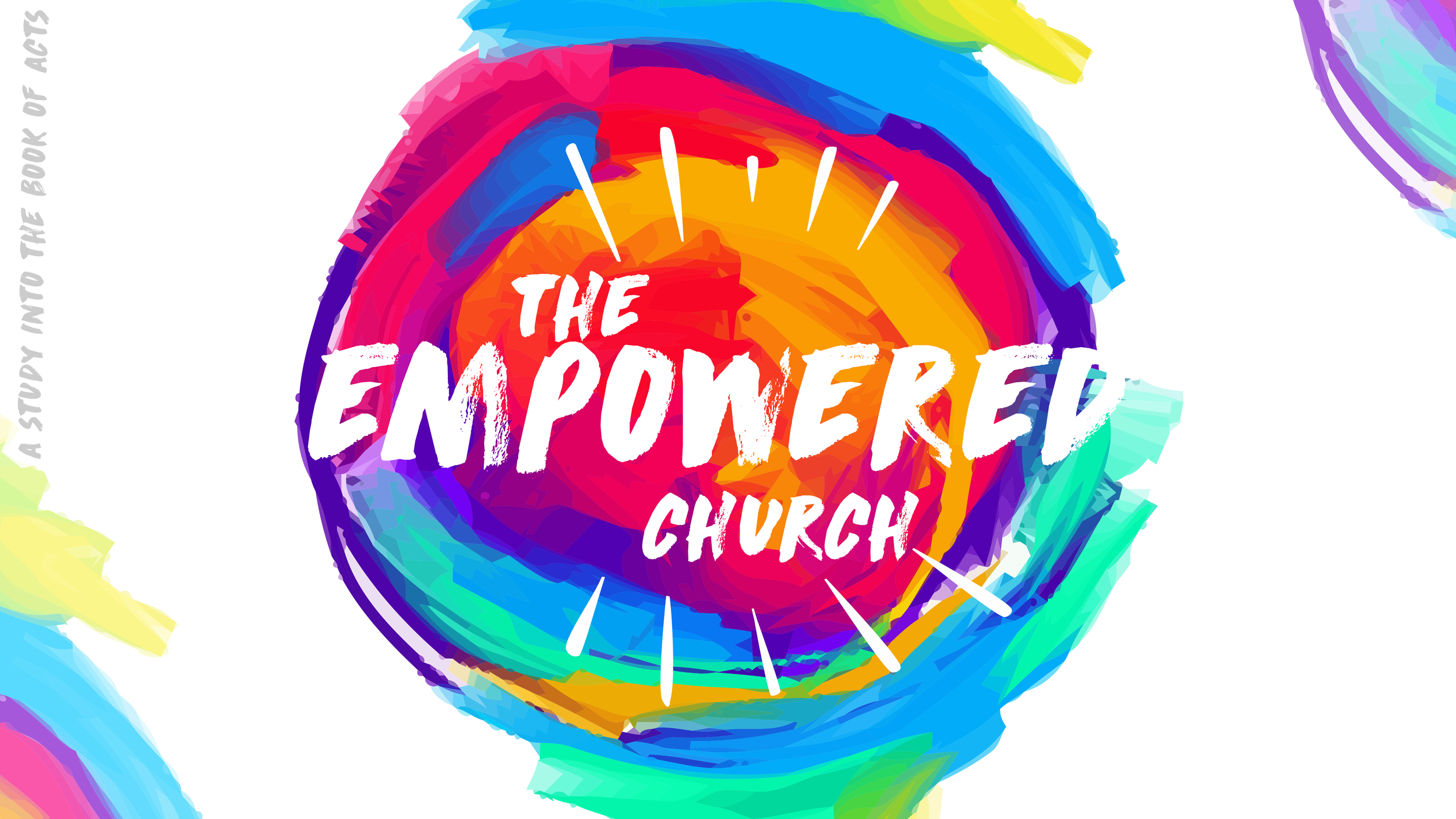 Acts: Empowered Church