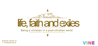 Life, Faith and Exiles