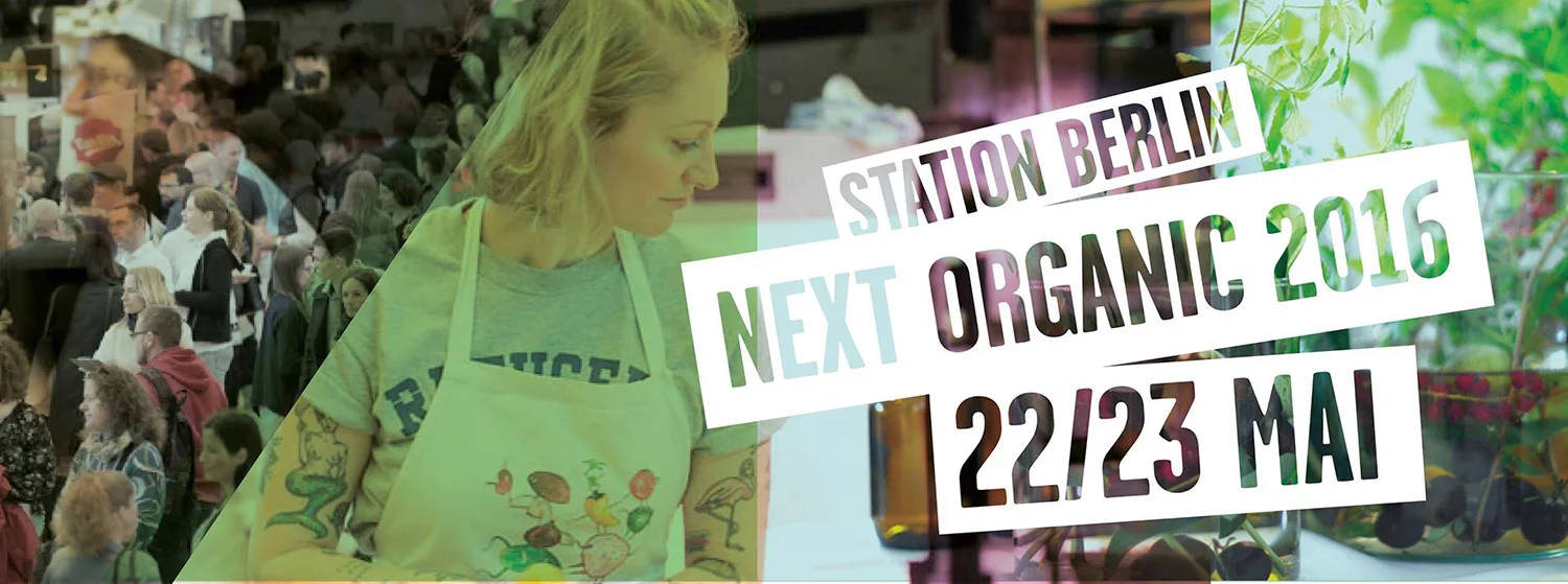 NEXT ORGANIC BERLIN 2016