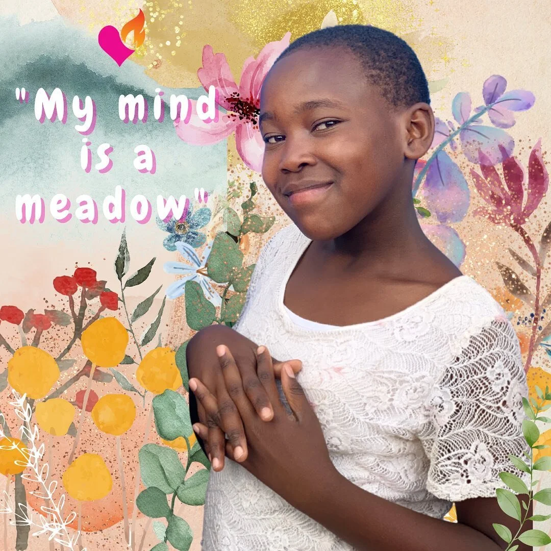 &ldquo;Everywhere around me I see brown but my mind is a meadow of flowers&rdquo;, Girls On Fire after our meditation sessions. 

&ldquo;There&rsquo;s no other place I feel safe, but here I am.  Here I can be a lamp for my sisters, a role model&rdquo