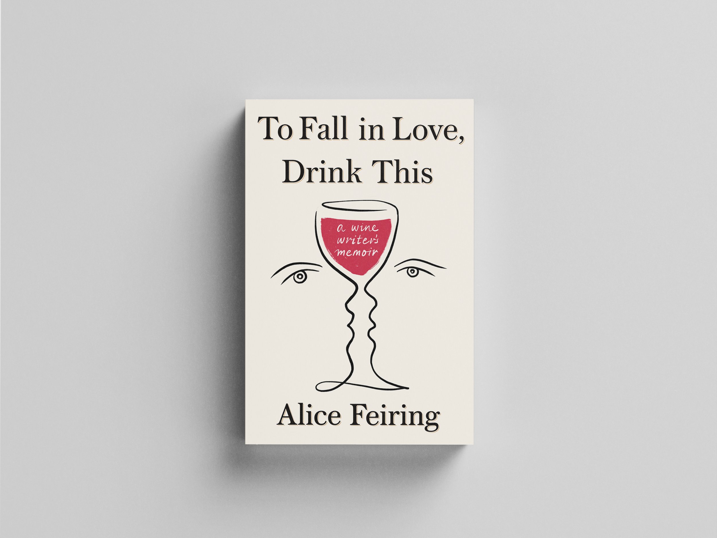 To Fall in Love Drink This