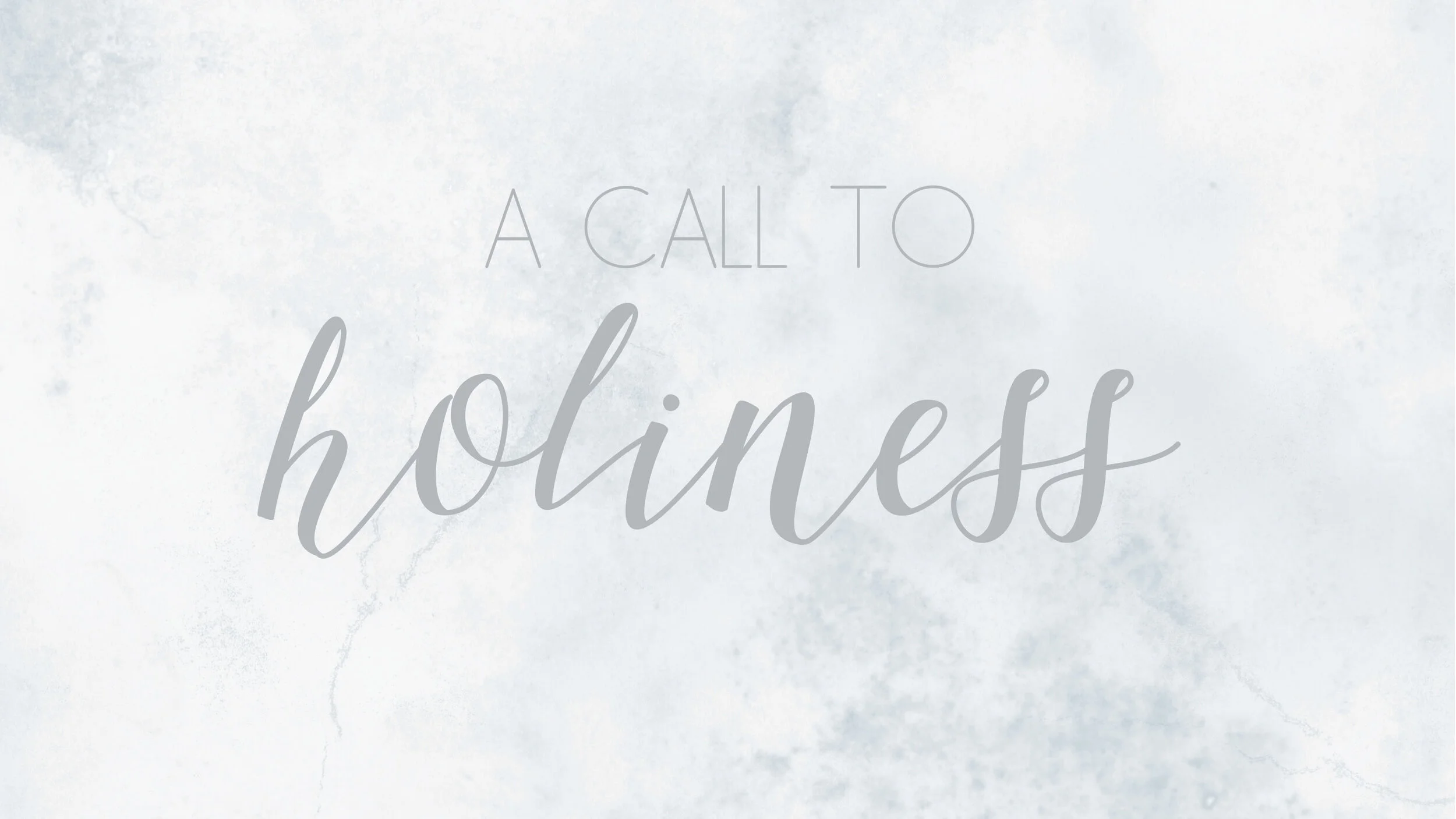 A-Call-To-Holiness.jpg