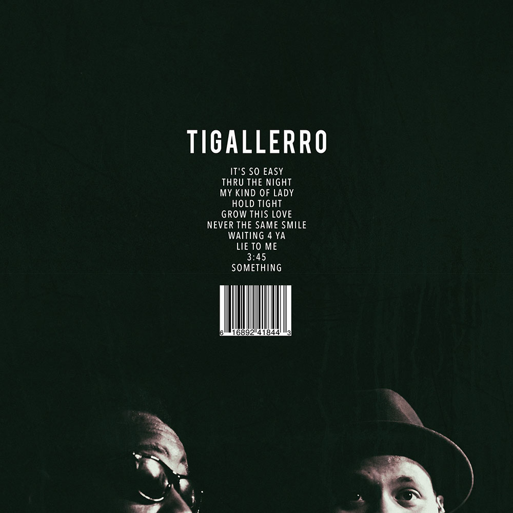 Artist: Phonte & Eric Roberson Album: Tigallerro